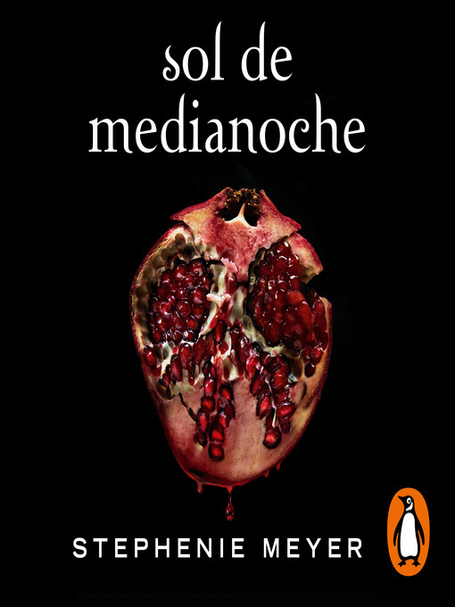 Title details for Sol de Medianoche by Stephenie Meyer - Available